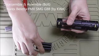 Disassemble & Assemble (Bolt) Umarex Beretta PMX SMG GBB [by KWA]