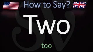 How to Pronounce Two? (CORRECTLY) English Numbers Pronunciation