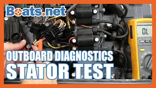 How to Test a Stator on an Outboard Motor | Outboard Stator Test | Boats.net