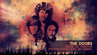 The Doors - Break On Through (To The Other Side) (BT Remix) [Classic Breakbeat]