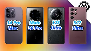 iPhone 14 Pro Max vs Huawei Mate 50 Pro vs Xiaomi 12S Ultra vs Samsung Galaxy S22 Ultra