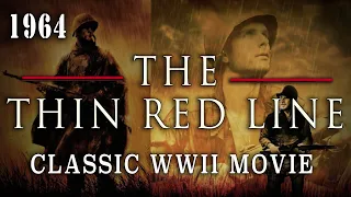 "The Thin Red Line" (1964) - Classic WW2 Pacific Combat Movie