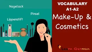 Learn German | German Vocabulary | Make-Up und Schminksachen | A1 | A2