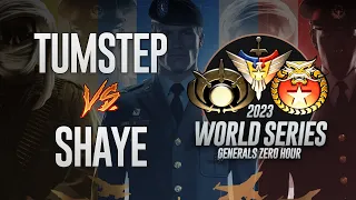 WORLD SERIES 2023 [1/8] - TumStep vs Shaye |BO 11| GENERALS ZERO HOUR