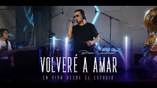 Volveré a amar - Valentín Elizalde (Cover por Brian Sandoval en vivo desde el estudio)