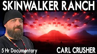 Skinwalker Ranch | 5 Hr Documentary | Carl Crusher