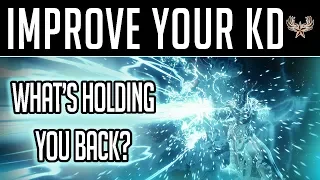 Tips to improve KD. What's holding you back?