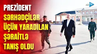 Prezident “Qazax” Əlahiddə Sərhəd Diviziyasının qarnizon kompleksində olub