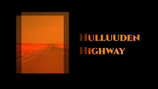 Haloo Helsinki! Hulluuden Highway Lyriikkavideo