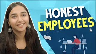 If Employees Were Honest | MostlySane