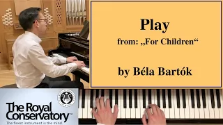 Bartok: Play, from: For Children Vol. 1 (No.5) [Piano Tutorial] - RCM Piano Level 3