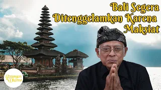 Bali Segera Ditenggelamkan Karena Maksiat