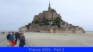 France 2023 | Part 2 | Mont St Michel & Travelling to St Jean de Monts!