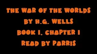 (AUDIO ONLY) The War of the Worlds AudioBook, Book 1 Chapter 1 | ParrisTX