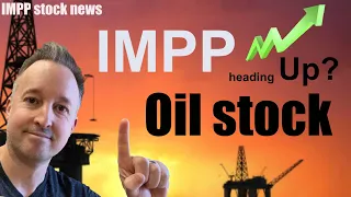 IMPP stock - Oil stock to buy in 2022?