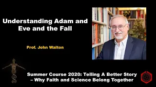 Understanding Adam and Eve and the Fall