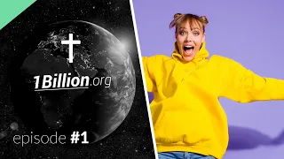 3 Ways to Connect with God - 1Billion.org - Episode 1