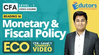 CFA Level 1 | Economics | Summary Video (2020) | Monetary and Fiscal Policy | Hindi