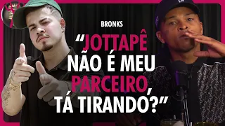 BRONKS fala da treta com JOTTAPÊ em Sintonia