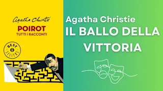 Il Ballo della Vittoria, Agatha Christie - Audiolibro Completo