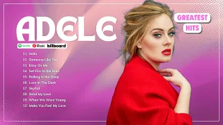 Adele Greatest Hits 2024 ~ Adele Songs Playlist