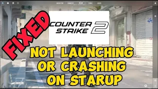 How To Fix CS2 Not Launching or Crashing on Startup | Counter Strike 2 (Easy)