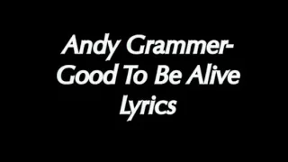 Andy Grammer-Good To Be Alive