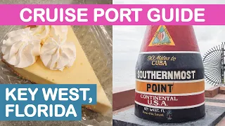 Key West Cruise Port Guide: Tips and Overview
