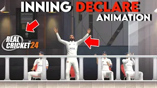 🔥Real Cricket 24 Test Inning Declare Animation | RC24