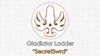 Gladiator 1v1 Ladder 1900+ Ratings - Feat. SecretSwrd #1 ~! - Dragon Nest SEA