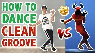 How To Do The Clean Groove Dance In Real Life (Fortnite Dance Tutorial #36) | Learn How To Dance