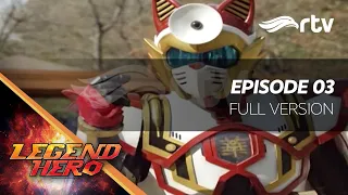Legend Hero RTV : Episode 3 Full Version
