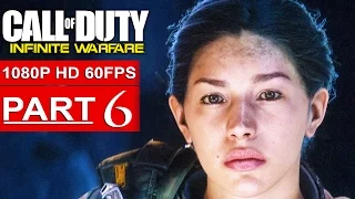 CALL OF DUTY INFINITE WARFARE Gameplay Walkthrough Part 6 CAMPAIGN [1080p HD 60FPS] - No Commentary