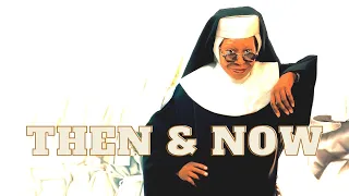 Sister Act (1992) - Then and Now (2020)