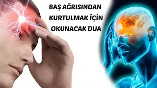 Baş ağrısı için okunacak dua Baş ağrısına ne iyi gelir  baş ağrısına iyi gelen şeyler