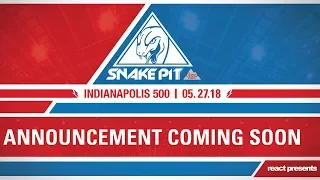 2018 Snake Pit Lineup Announcement Coming Soon!