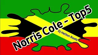 Norris Cole - Top5 _ The Best Of Reggae _ Greatest Hits Reggae