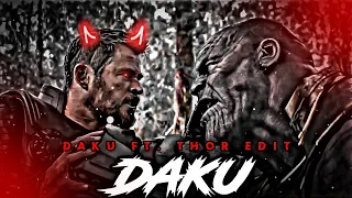 😈Daku X Thor Edit🔥//😉Daku Ft. Thor Edit // Tony Stark Edit // Status King //#daku #shorts