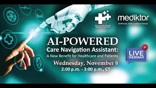 DFWHC and Mediktor webinar “AI-Powered Care Navigation Assistant: A New Benefit for Healthcare”