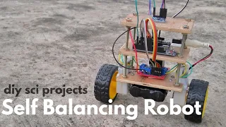 Arduino Self Balancing Robot..|| diy sci projects ||
