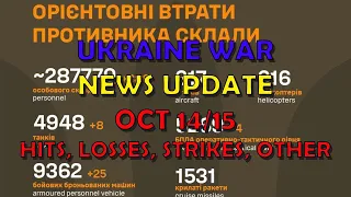 Ukraine War Update NEWS (20231015): Overnight & Other News - Hits & Losses