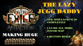 [POE 3.23] BUILD GUIDE - AFK 30 Simulacrum, easy JUICED content GIGA CHAD - THE LAZY JUGG DADDY