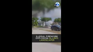 SoCal landscaper loses hand, eyesight after unknowingly picking up illegal firework that exploded