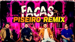 FACAS - VERSÃO PISADINHA / REMIX