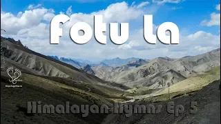 Ride to Namikla  Fotula and Lamayur on motorcycle | Himalayan Hymns Ep 5 | Steps Together