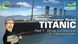 Trumpeter 1/200 scale Titanic. part 1. What in the box and making a start
