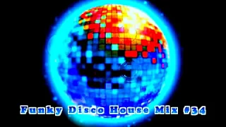 Best Funky Disco House MixSet #34 - Dj Noel Leon