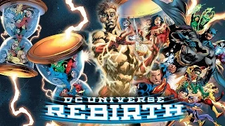 DC Rebirth: [Обзор] / DC Comics