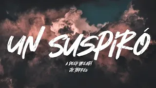 Un Suspiro - JR Torres (Letra/English Lyrics)