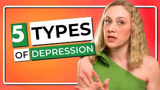 Do You Know these 5 Types of Depression?